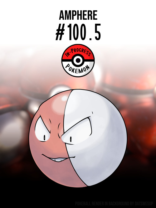 In-Progress Pokemon Evolutions — - - - - - NEW VERSION - - - - - #100.5 -  Voltorb