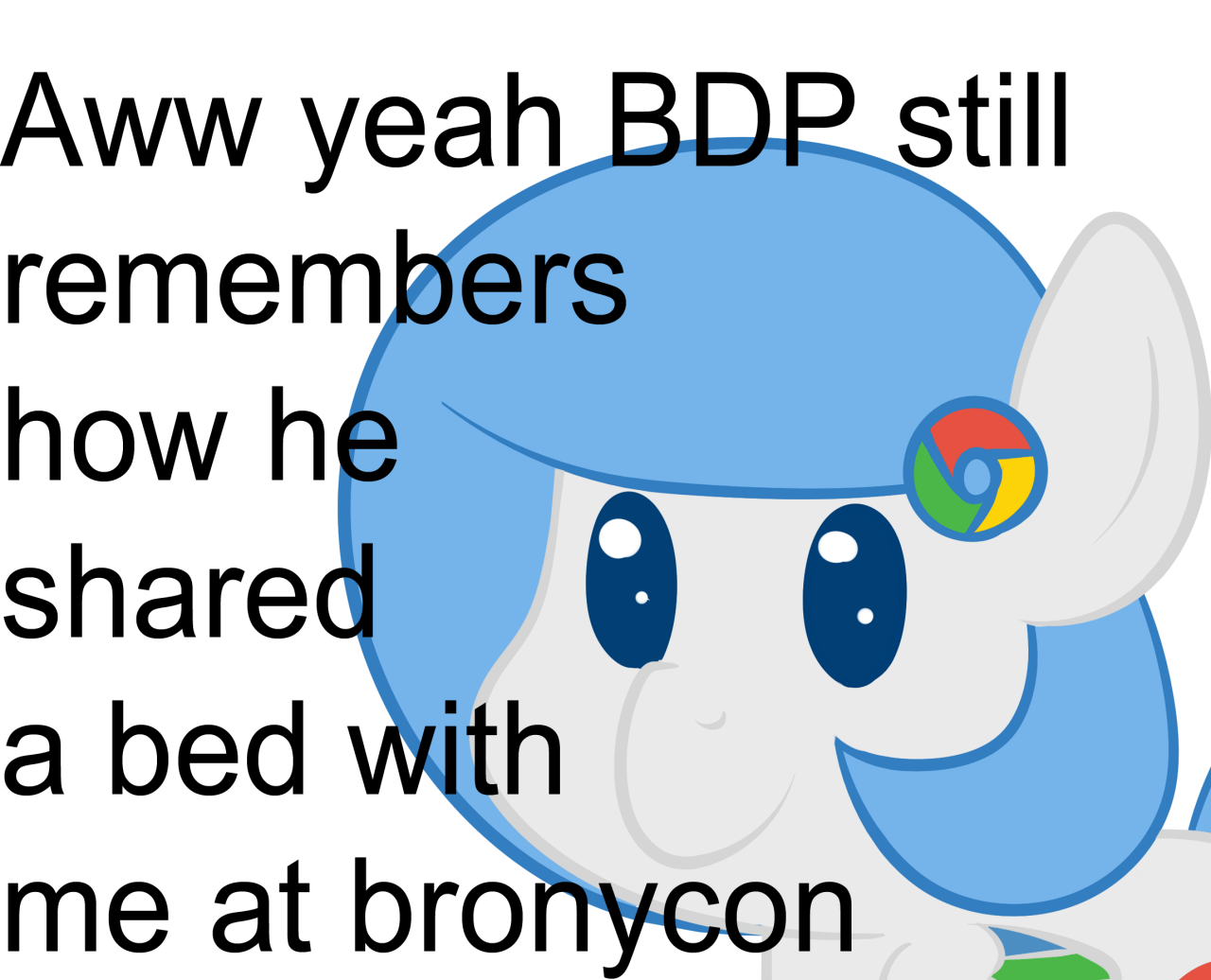 ask-googlechrome:  So yeah :) I actually didn’t know much about bronydanceparty