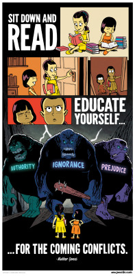 bibliotank:  vía zenpencils MOTHER JONES: Sit down and read Madre Jones: Siéntate y lee. Educate a ti mismo para los próximos conflictos (Autoridad, Ignorancia y Prejucio). 