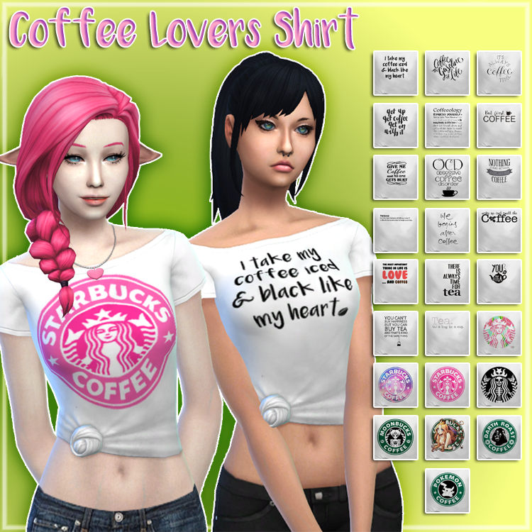 I have moved to my new blog @faerieflower., Coffee Lovers Shirt A bunch ...