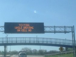 queencait:  deathofamonarchy:Oh cell no. TDOT has been putting out some real quality signs lately