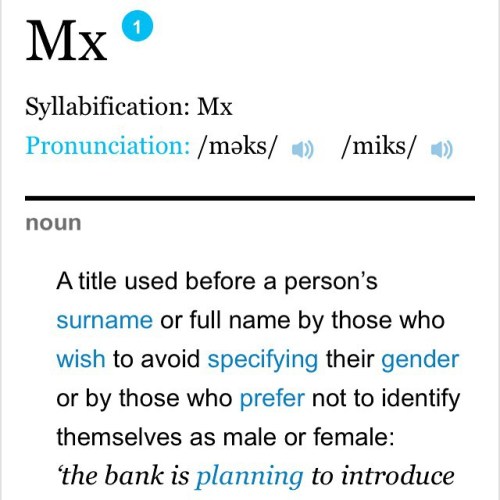 “Y'ALL! The term &ldquo;Mx.&rdquo; has OFFICIALLY been added to the Oxford English Dic
