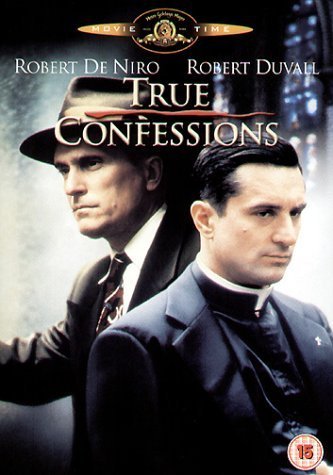 True Confessions (1981)Crime, Drama A worldly ambitious monsignor clashes with his older brother, a 