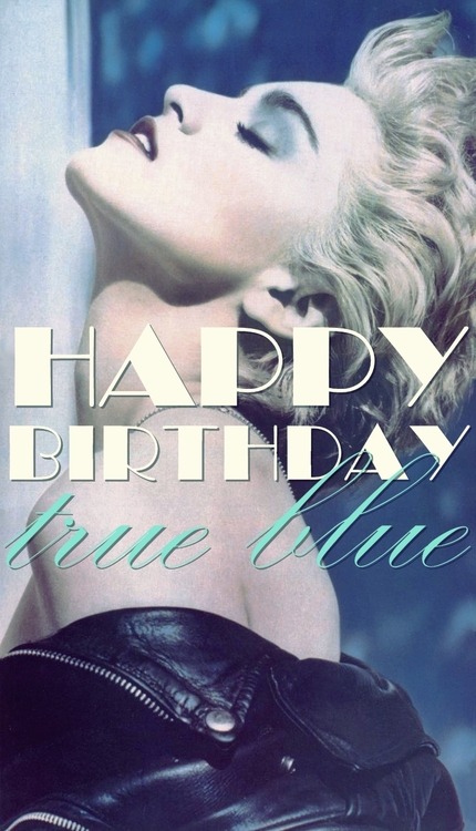 27th Anniversary of True Blue