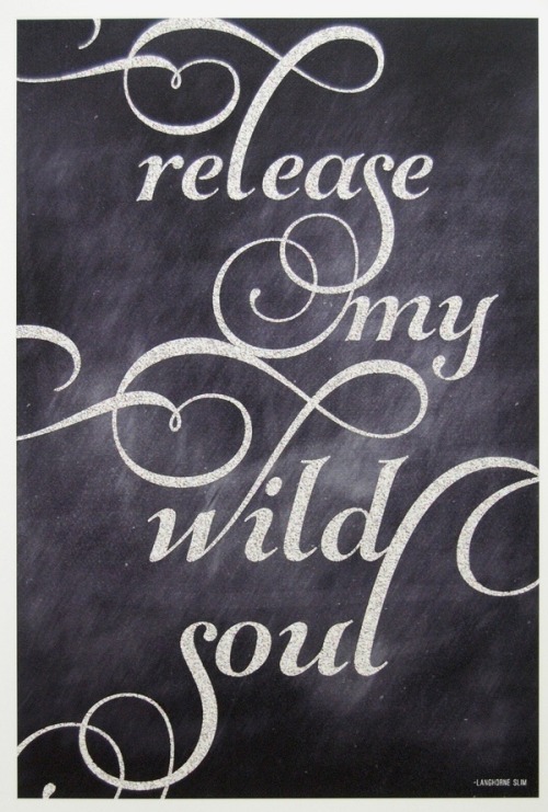 kinkycutequotes: release my wild soul ~k/cq~