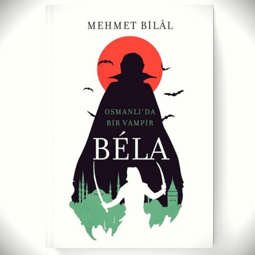 Mehmet Bilâl’in romanı ‘Osmanlı’da Bir Vampir – Béla’, he