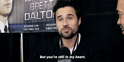 fuckyesbrettdalton:What would you like to say to your fans out there who are not here, who are not g