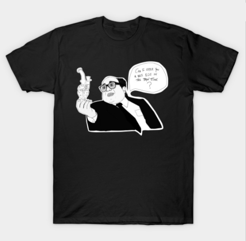 Can I Offer You A Nice Egg In This Tryin’ Time? New Danny DeVito design is up in both my shops! You 