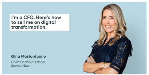 I’m a CFO. Here’s how to sell me on digital transformation.
ServiceNow’s Gina Mastantuono details the value-based approach for charting a compelling path and accelerated time to value to secure C-Suite buy-in, sponsorship, and resource allocation....