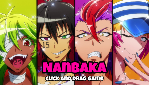 Nanbaka Click And Drag Game!
