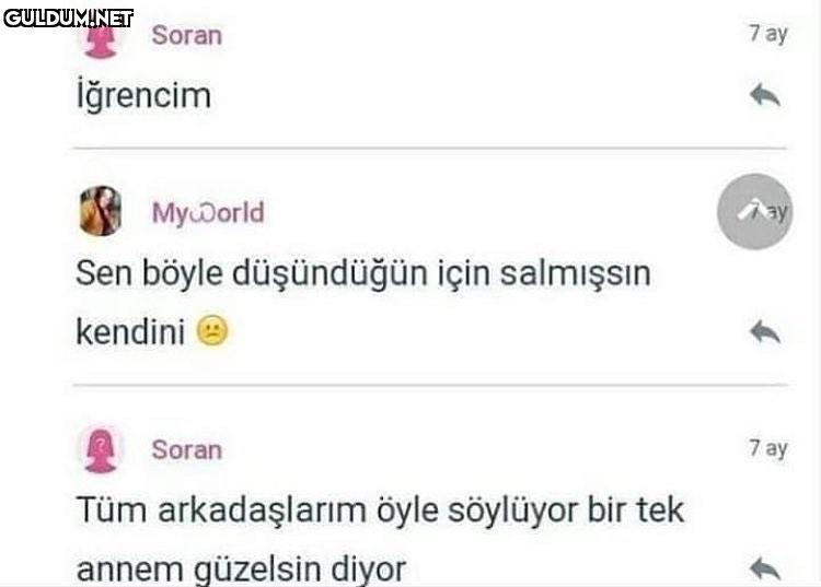 ifşa olmusuz 7 ay A Soran...