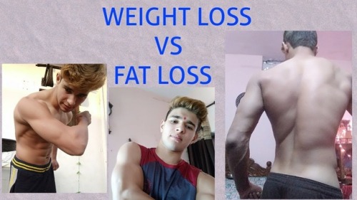 Weight loss Vs Fat loss About Is vedio m apko batunga ki kya difference h fat loss and Weight loss m