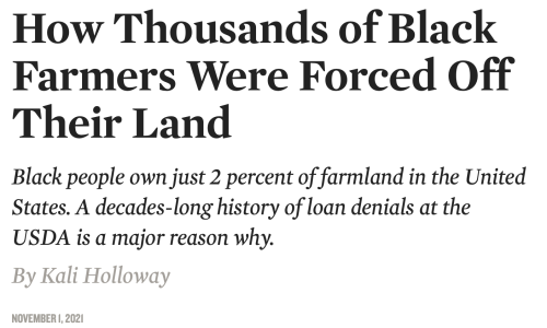 The articles are here and here.From the second one: “In 1910, Black farmers owned more than 16 milli