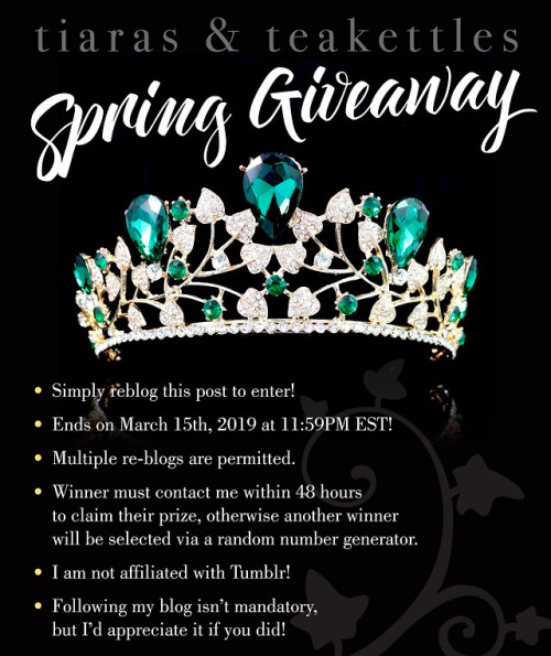 tiarasnteakettles: It’s been awhile. Let’s welcome spring properly! Rules: ♔ Simply rebl