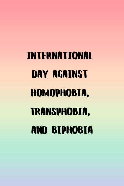 prideknights:Hey fellow Pride Knights! Today is May 17th, which means it is International Day Agains