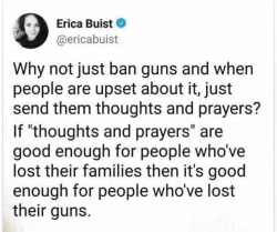 when you wake up and realize guns dont kill people.People kill people . alcohol kills more people and destroys more lives and family than all the guns in the world . its still on the shelf of corner store in the dam country  i dont see people  yelling