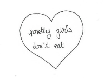 Pretty Girls Don T Eat Tumblr