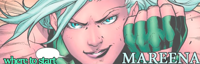 feeling magneticccc — Where to start reading Mareena (Aquagirl)? *This...