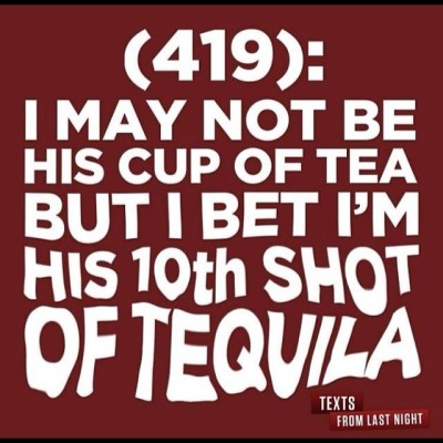 #bet #fuckdudes #cupoftea #tequila #badbitch #bartender #tfln #true #storyofmylife #lol #smh