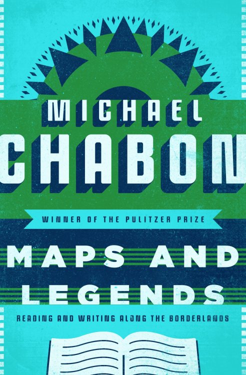 11/13/21Maps and Legends: Reading and Writing Along the Borderlands, by Michael Chabon, 2008.