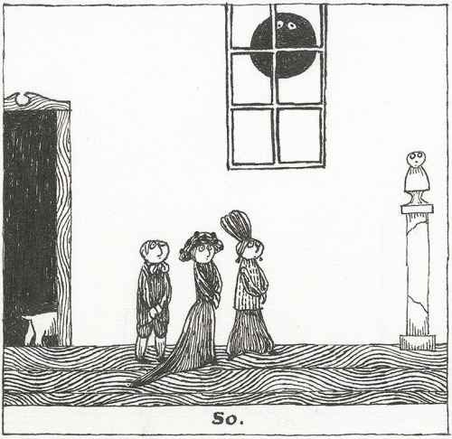 nevver:What, Edward Gorey