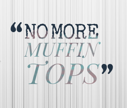 muffin top