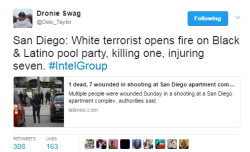 black-to-the-bones:    Another shooting occurred Sunday at an upscale San Diego apartment complex.  A white supremacist loaded his gun, came to a pool party and started shooting innocent  kids of color. He fired his gun until it was empty, then calmly