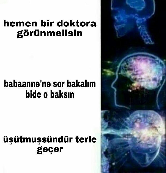 - Hemen bir doktora...