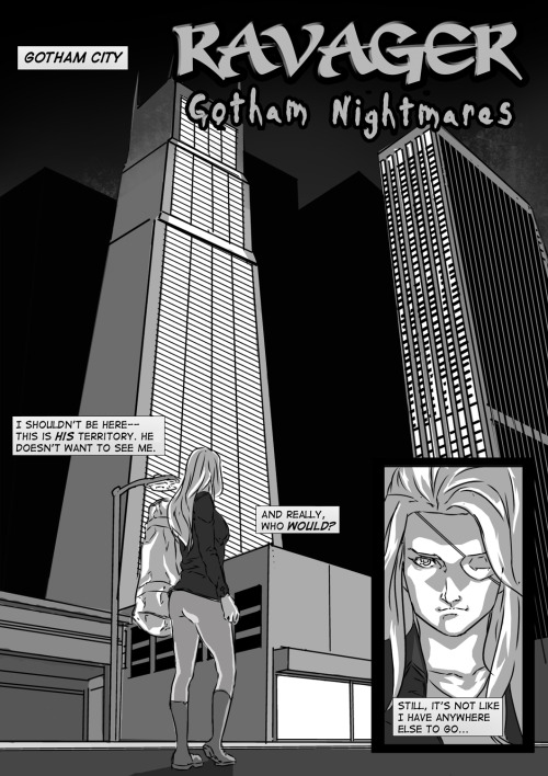 rosewilsontheravager: Ravager: Gotham Nightmares, page 1Art by: pyongpyongPrevious PageAnd so our st