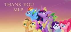 texasuberalles:  dusthiel:  MLP - Thank YouFinally I can now open up the bottle of emotions, after 9 years then  watching the Epilogue, I was reduced to tears and happiness seeing our  wonderful ponies grow. as I was doing this finale art, I couldn’t
