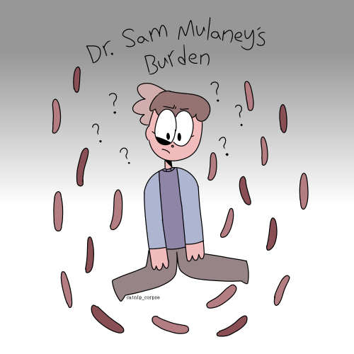 Dr Sam Mulaney's Burden