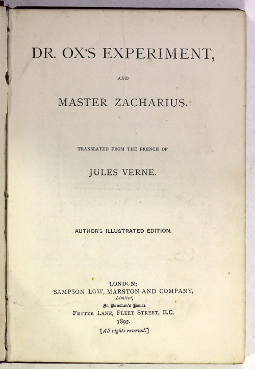 Dr Ox&rsquo;s Experiment, and Master Zacharius translated from the French of Jules VerneAuthor&rsquo