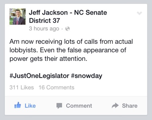 gladtoseayou:Jeff Jackson, a young Democratic NC State senator is the only senator in the general assembly today due to the snow.Awesome!