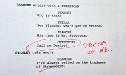 shitroughdrafts:A Streetcar Named Desire, by Tennessee Williams.