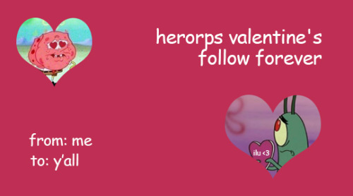 herorps:happy valentine’s my guys, gals and non-binary pals. eye .. didn’t make a follow forever for