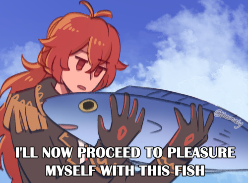 this is the only thing I can think of everytime I turn on genshin and see diluc waving that big fish