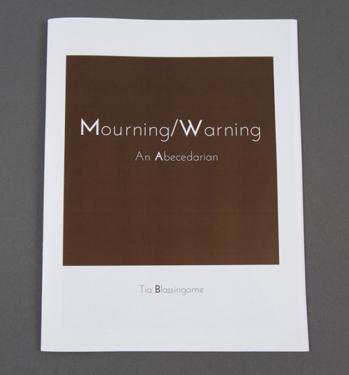 deckerlibrary:New to our Book Arts Collection, Mourning/Warning: An Abecedarian (N7433.4 .B5923 M68 