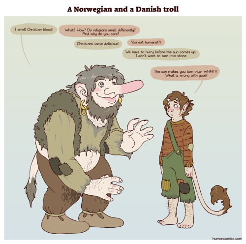 thehumon:Even within Scandinavia troll lore is pretty different from country to country. What most p