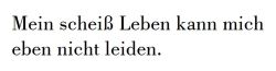 Vermisse dich, wie die wüste den regen.