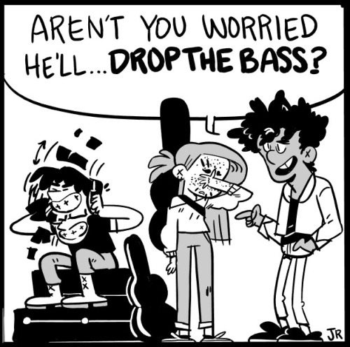 The only time it’s not appropriate to DROP THAT BASS