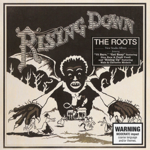 BACK IN THE DAY |4/29/09| The Roots released their eighth album Rising Down on Def Jam Records.