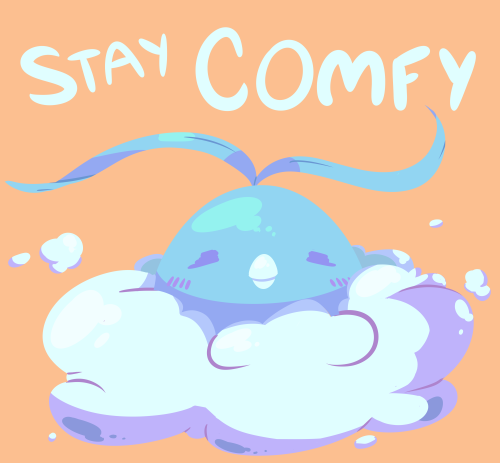 Stay comfy everyone UwU