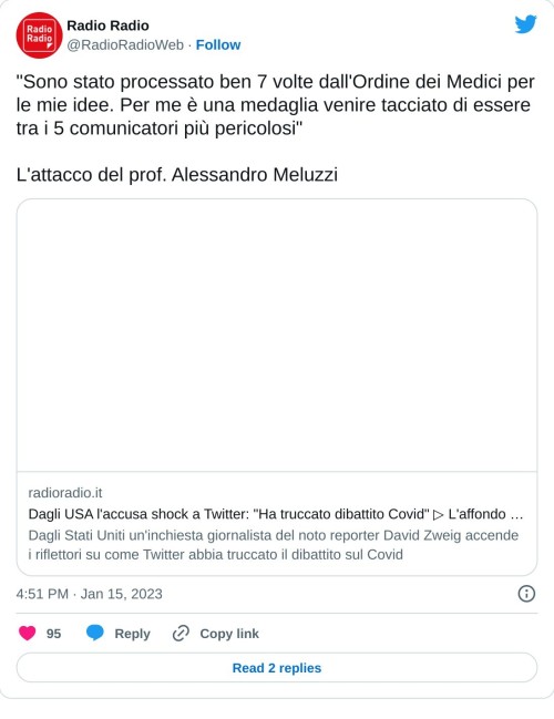 "Sono stato processato ben 7 volte dall'Ordine dei Medici per le mie idee. Per me è una medaglia venire tacciato di essere tra i 5 comunicatori più pericolosi"  L'attacco del prof. Alessandro Meluzzihttps://t.co/oMhnLkjg4t  — Radio Radio (@RadioRadioWeb) January 15, 2023