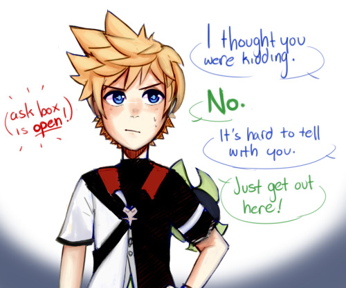 ask-roxasandventus:  The boys are back in town! Stop by and ask Ventus and Roxas some stuff!
