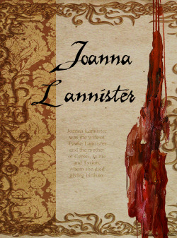 solidsender:  The Lannisters | Joanna Lannister