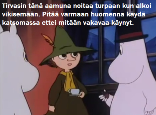 mrhemuli:Muumilaaksossa sattuu ja tapahtuu.