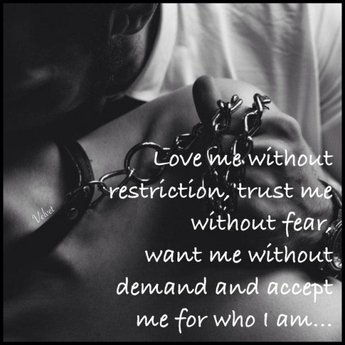 mistressvelvetmusings: Accept me for who I am….