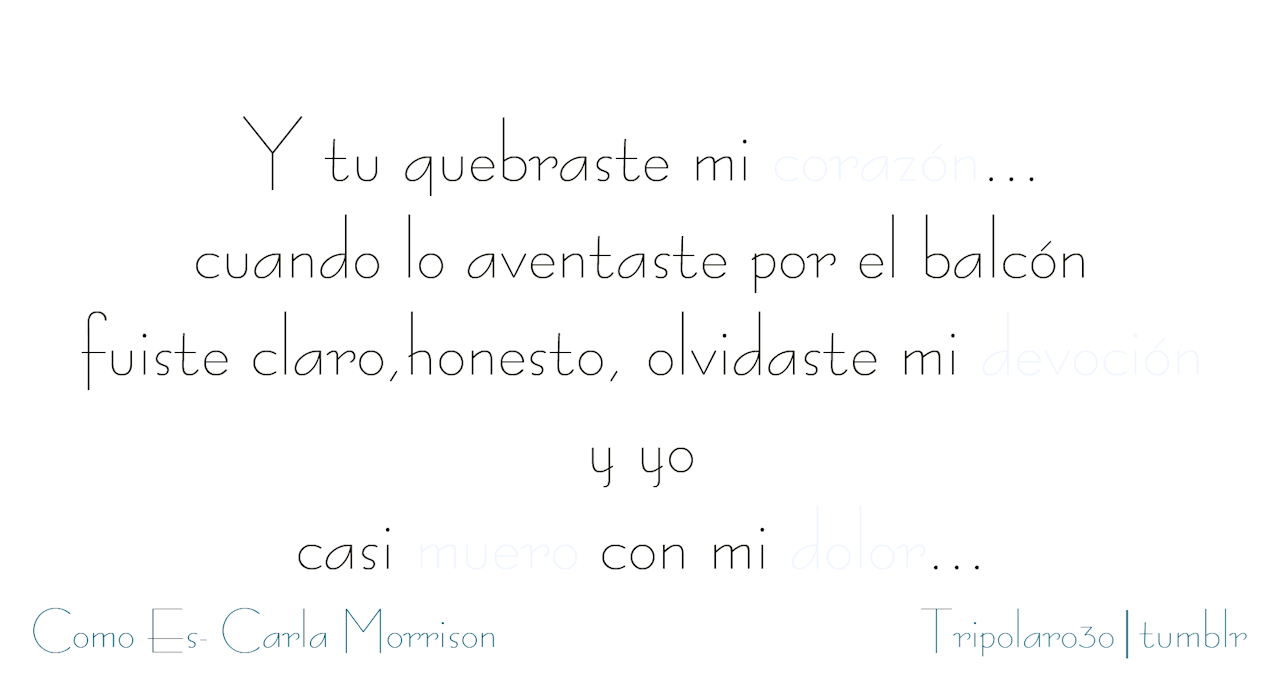 tripolarrr:  Como es- Carla morrison