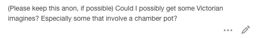 tremblingstockings: May I recommend this post? In regards to a chamber pot, the