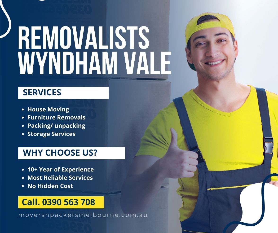 Removalists Wyndham Vale - House Movers Wyndham Vale